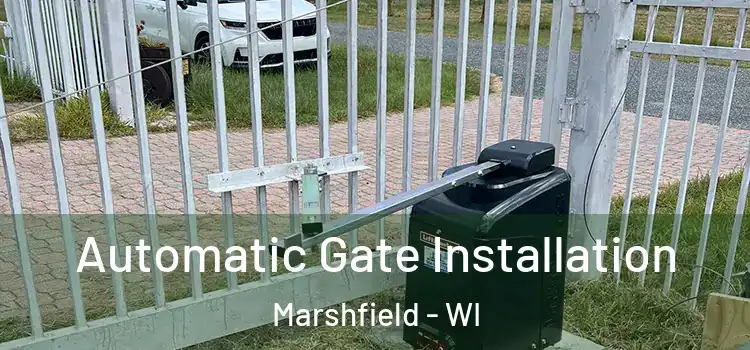  Automatic Gate Installation Marshfield - WI