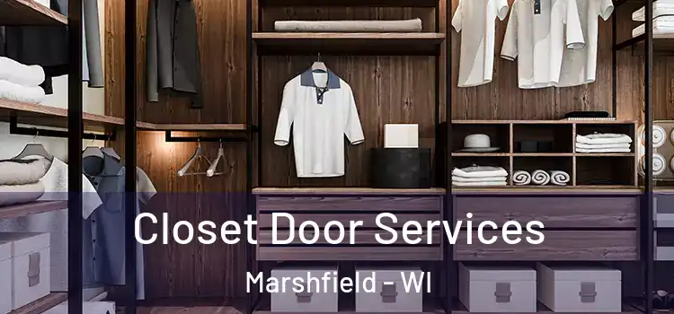  Closet Door Services Marshfield - WI