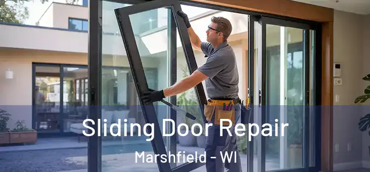 Sliding Door Repair Marshfield - WI