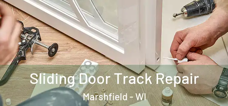  Sliding Door Track Repair Marshfield - WI